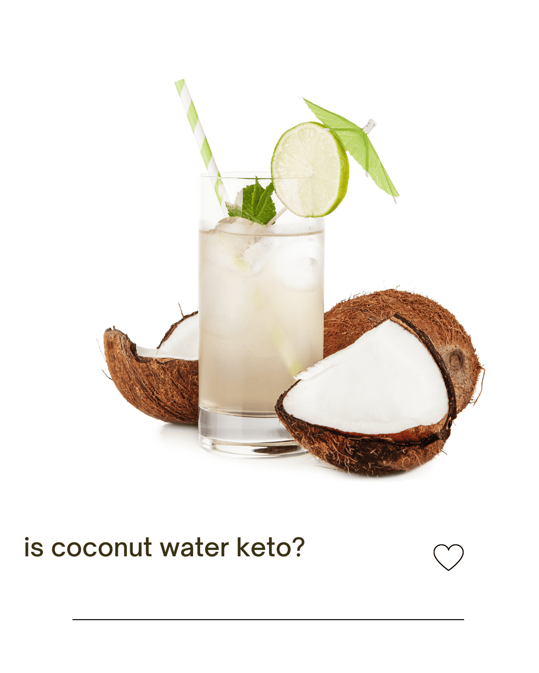 is coconut water keto: class of coconut water next to a cracked open coconut.