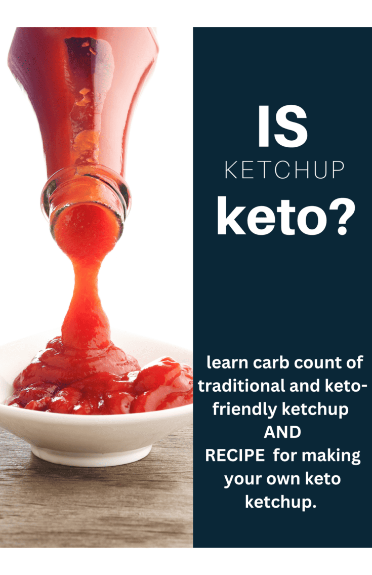 Is Ketchup Keto? Ultimate Guide to Ketchup on a Keto Diet