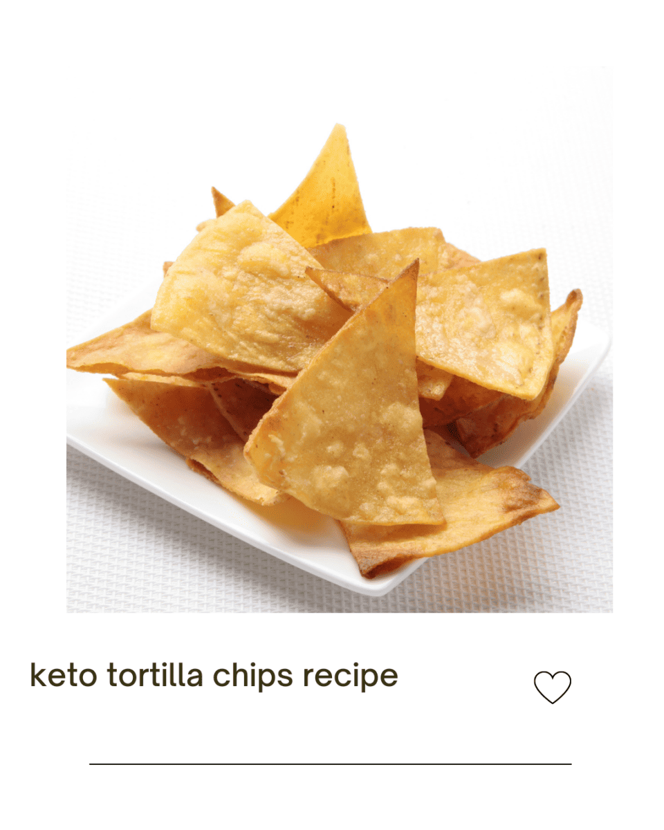 Keto tortilla chips recipe Best baked lowcarb chips