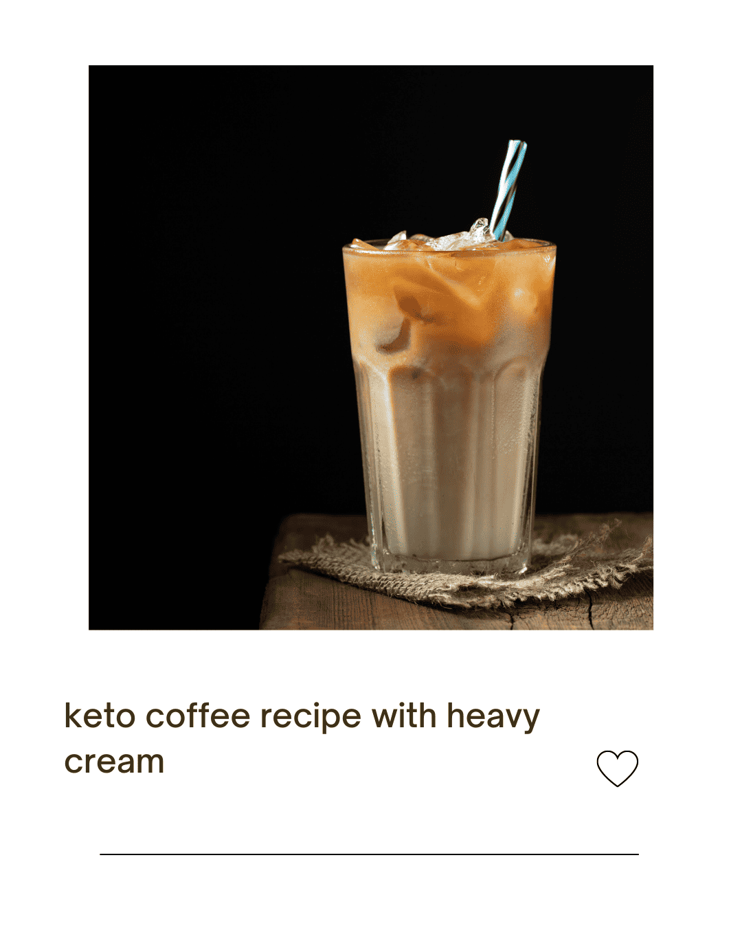 Keto Coffee Recipe with Heavy Cream Deliciously Creamy