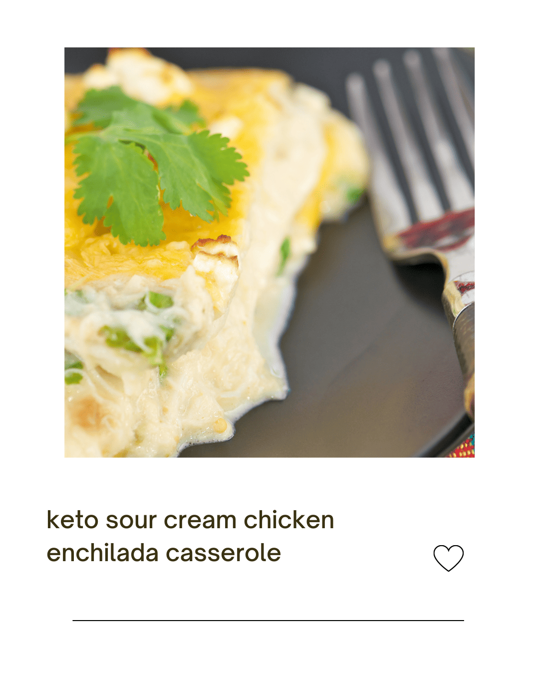 Keto sour cream chicken enchilada casserole recipe