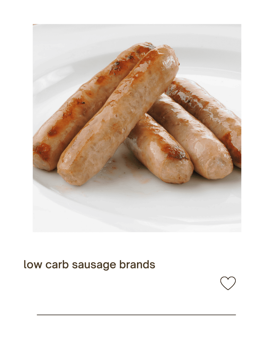 Low carb sausage brands Best keto friendly sausages Everyday Ketogenic