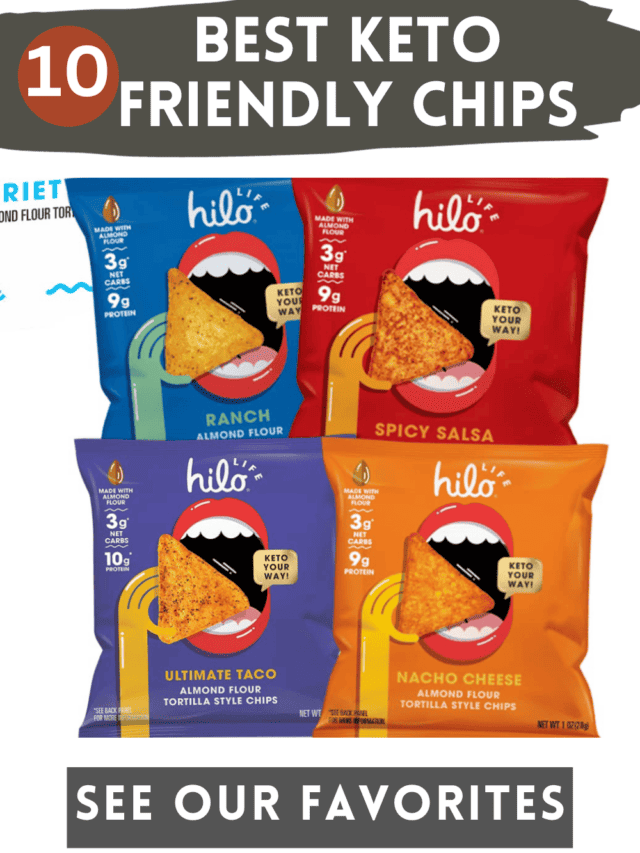 10 Keto Friendly Chips Best Low Carb Options to Buy Everyday Ketogenic